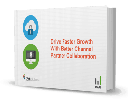 MAPI & ZIFT SOLUTIONS STUDY: MANUFACTURERS COLLABORATING WITH CHANNEL PARTNERS TO DRIVE FASTER GROWTH