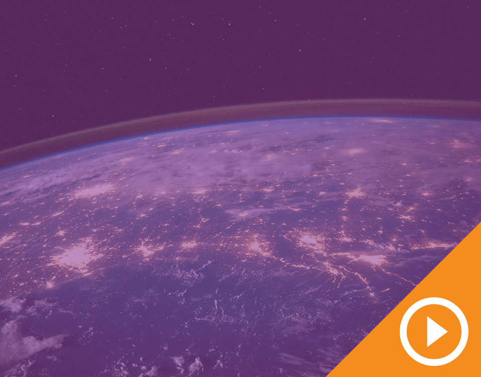 Image of Earth at night from outer space behind a purple transparency with a white play button on an orange triangle in the bottom right corner