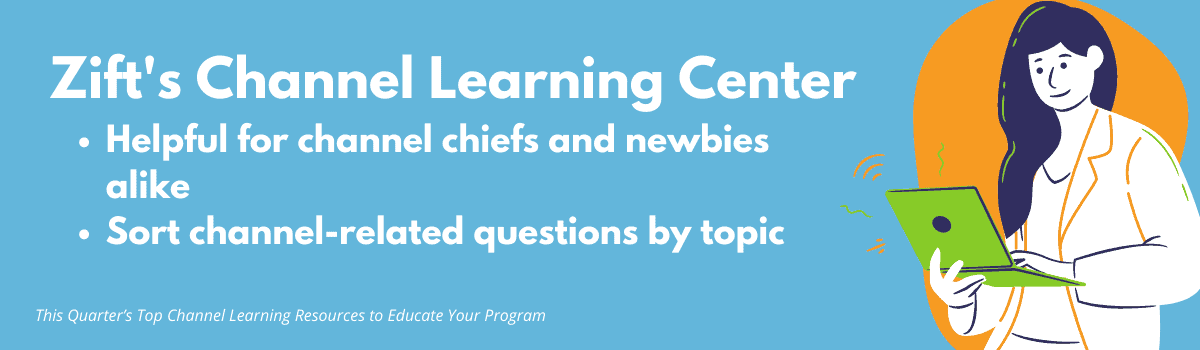 Channel Learning Resource: Zift's Channel Learning Center